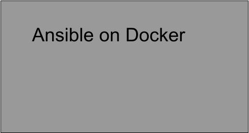 [Dockerハンズオン]Ansibleはpythonがないと実行できないのか